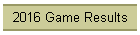 2016 Game Results