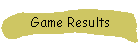 Game Results